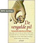De vergulde pil 9789020459760, Boeken, Verzenden, Gelezen