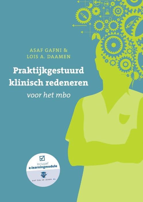 Praktijkgestuurd klinisch redeneren voor het mbo, Boeken, Schoolboeken, Zo goed als nieuw, Verzenden