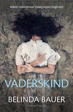 9789400514485 Vaderskind | Tweedehands, Boeken, Verzenden, Gelezen, Belinda Bauer