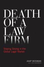 Death of a Law Firm 9781634258494 Jaap Bosman, Verzenden, Zo goed als nieuw, Jaap Bosman