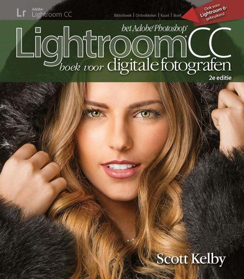Het Lightroom 6 / CC 9789059409088 Scott Kelby, Boeken, Hobby en Vrije tijd, Zo goed als nieuw, Verzenden