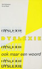 Dyslexie ook maar een woord 9789070707194 Nel Hofmeester, Boeken, Gelezen, Nel Hofmeester, Els de Waard, Verzenden