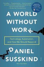 9781250808257 A World Without Work Daniel Susskind, Verzenden, Nieuw, Daniel Susskind