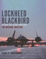 9781472851383 Lockheed Blackbird Paul F. Crickmore, Boeken, Nieuw, Paul F. Crickmore, Verzenden