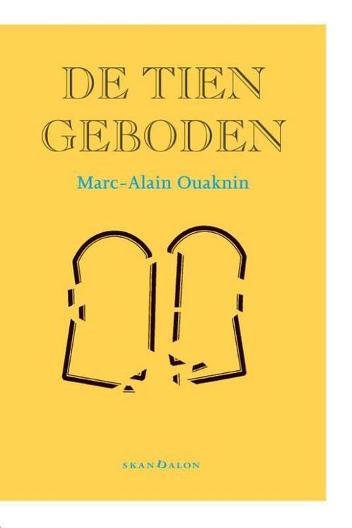 De tien geboden 9789492183286 Marc-Alain Ouaknin, Boeken, Godsdienst en Theologie, Zo goed als nieuw, Verzenden