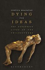 Dying for Ideas 9781472529718 Costica Bradatan, Verzenden, Gelezen, Costica Bradatan