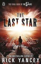 The Last Star (The 5th Wave)  Yancey, Rick  Book, Boeken, Gelezen, Rick Yancey, Verzenden