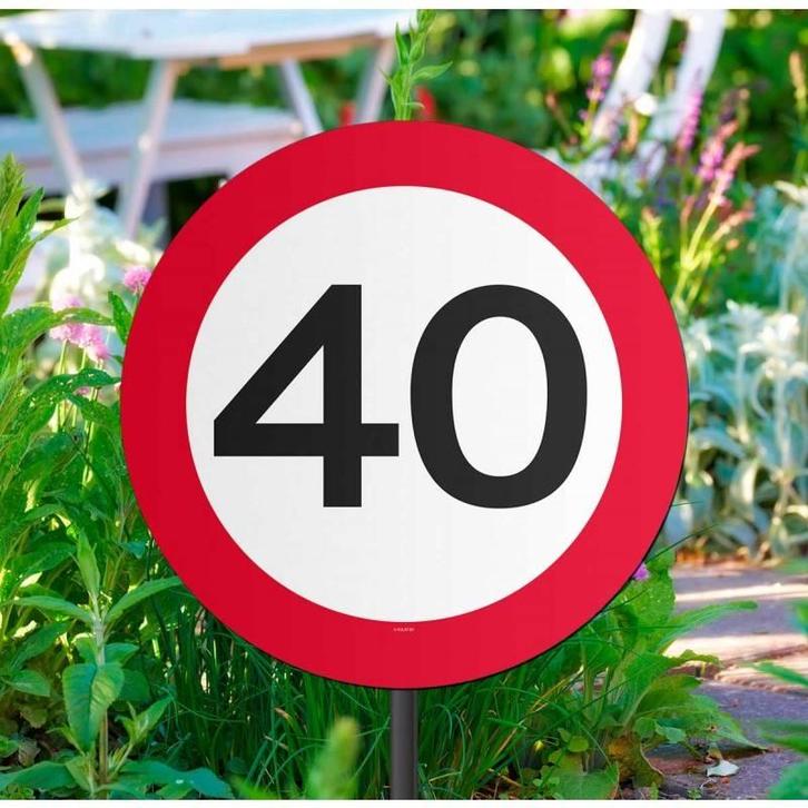 40 Jaar Verkeersbord Tuinbord, Hobby en Vrije tijd, Feestartikelen, Nieuw, Ophalen of Verzenden