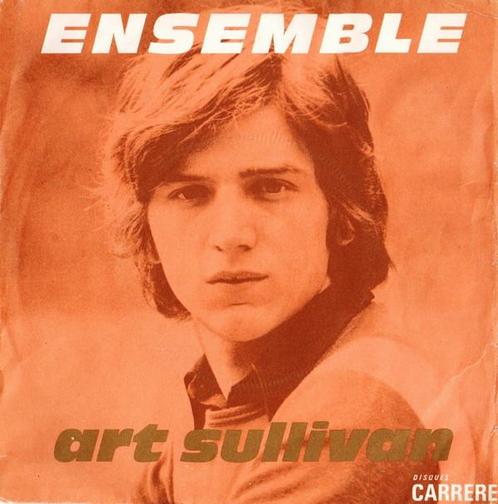 Single vinyl / 7 inch - Art Sullivan - Ensemble, Cd's en Dvd's, Vinyl Singles, Zo goed als nieuw, Verzenden