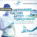 Customers the day after tomorrow - English version, Verzenden, Zo goed als nieuw, Steven Van Belleghem