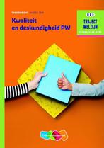 Traject Welzijn  - Kwaliteit en deskundigheid PW niveau 3/4, Gelezen, Verzenden, A. Gloudemans, R.F.M. van Midde