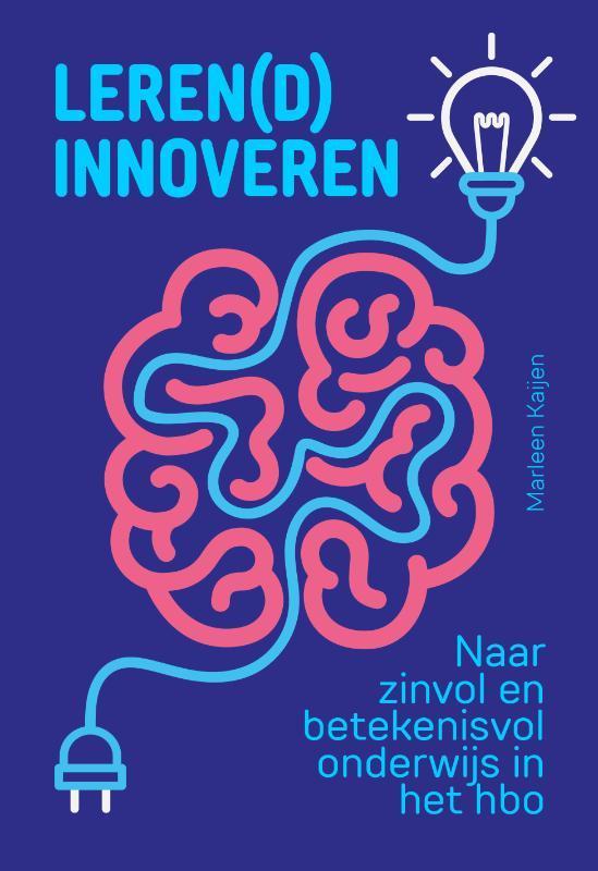 Leren(d) innoveren 9789077866665 Marleen Kaijen, Boeken, Literatuur, Gelezen, Verzenden