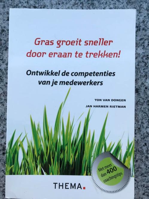 Gras groeit sneller door eraan te trekken!, Boeken, Economie, Management en Marketing, Personeel en Organisatie, Gelezen, Verzenden