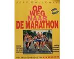 OP WEG NAAR DE MARATHON TRAINING-BLESSURES-VOEDING-SCHOEN., Boeken, Sportboeken, Ophalen of Verzenden, Nieuw