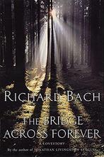 Bridge Across Forever 9780330290814 Richard Bach, Verzenden, Gelezen, Richard Bach