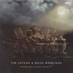 cd - Tim Lothar and Mojo WorKings - Traveling Blues Nights, Verzenden, Nieuw in verpakking