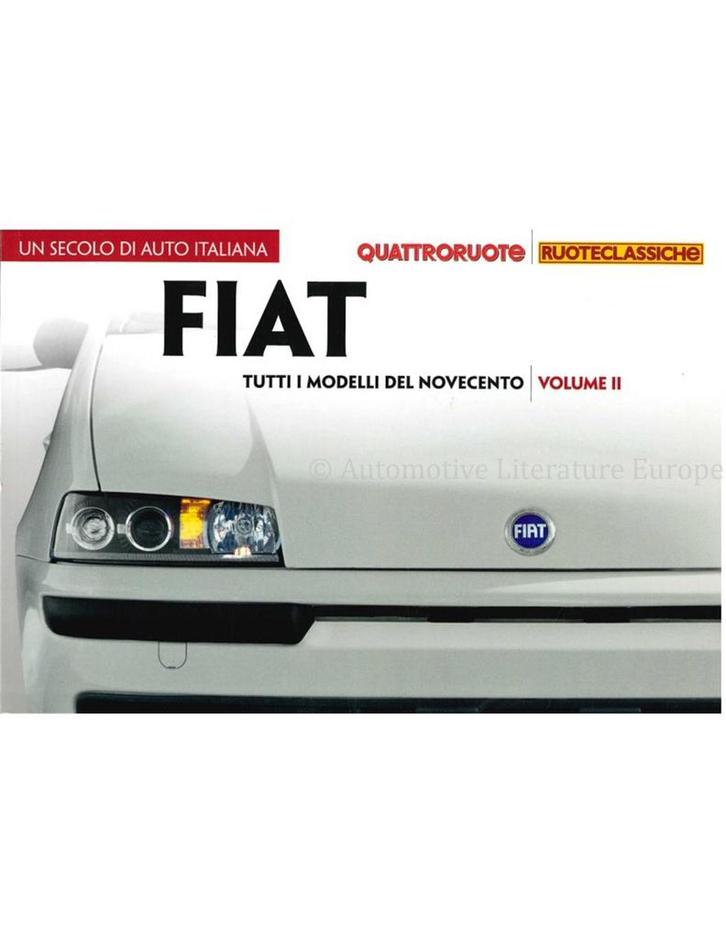 FIAT, TUTTI I MODELLI DEL NOVECENTO, VOLUME 2, Boeken, Auto's | Boeken