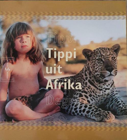 TIPPI UIT AFRIKA 9789058472076 T. Degre, Boeken, Reisverhalen, Gelezen, Verzenden