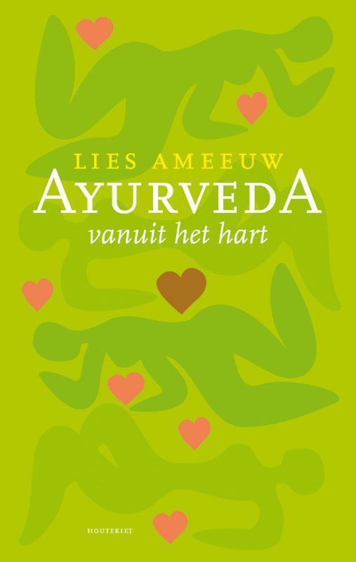 Ayurveda 9789089242143 Lies Ameeuw, Boeken, Gezondheid, Dieet en Voeding, Gelezen, Verzenden