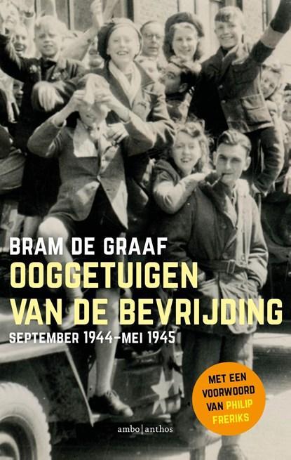 Ooggetuigen van de bevrijding | 9789026370144 | Bram de, Boeken, Wetenschap, Zo goed als nieuw
