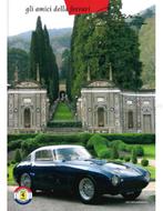 2006 FERRARI GLI AMICI DELLA MAGAZINE 93 NEDERLANDS, Nieuw, Ferrari, Author