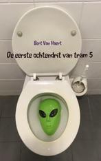 De eerste ochtendrit van tram 5 9789463429252 Bert Van Haert, Verzenden, Zo goed als nieuw, Bert Van Haert
