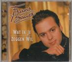 Frans Bauer - Wat Ik Je Zeggen Wil, Ophalen of Verzenden, Gebruikt