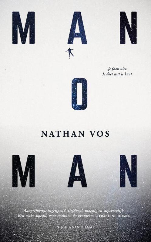 Man o man 9789038802480 Nathan Vos, Boeken, Literatuur, Gelezen, Verzenden