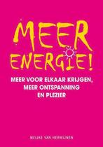 9789000326532 Meer energie! | Tweedehands, Boeken, Verzenden, Zo goed als nieuw, Meijke van Herwijnen
