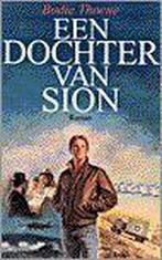 Een dochter van Sion / De kronieken van Sion / 3, Boeken, Verzenden, Gelezen, Bodie Thoene