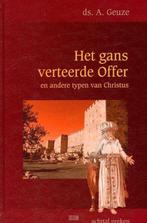 Het Gans Verteerde Offer 9789055516568 A. Geuze, Verzenden, Zo goed als nieuw, A. Geuze