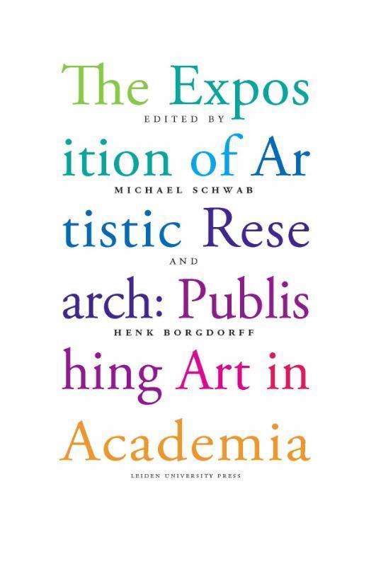 The exposition of artistic research 9789087281649, Boeken, Taal | Engels, Gelezen, Verzenden