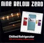 cd - Nine Below Zero - Chilled / Refrigerator 2-CD, Verzenden, Nieuw in verpakking