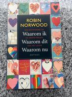 Waarom ik, waarom dit, waarom nu, Gelezen, Verzenden, Persoonlijkheidsleer, Robin Norwood