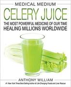 9781401957650 Medical Medium Celery Juice | Tweedehands, Boeken, Verzenden, Zo goed als nieuw, Anthony William