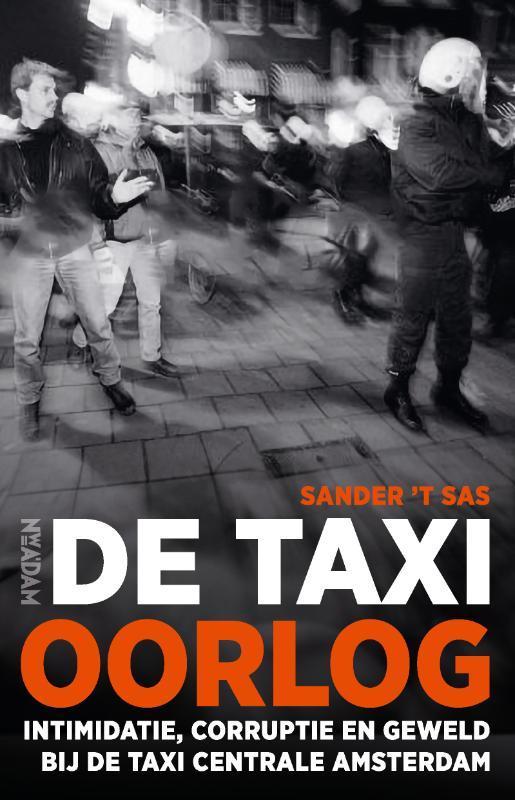 De taxioorlog 9789046832493 Sander t Sas, Boeken, Thrillers, Gelezen, Verzenden