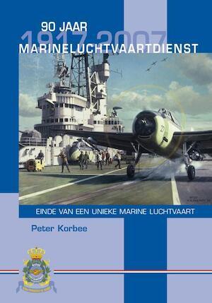90 jaar Marineluchtvaartdienst 1907-2007, Boeken, Taal | Overige Talen, Verzenden