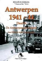 Antwerpen 1941-1944 / B De Antwerpenaar bespied /, Verzenden, Zo goed als nieuw, J. Dillen