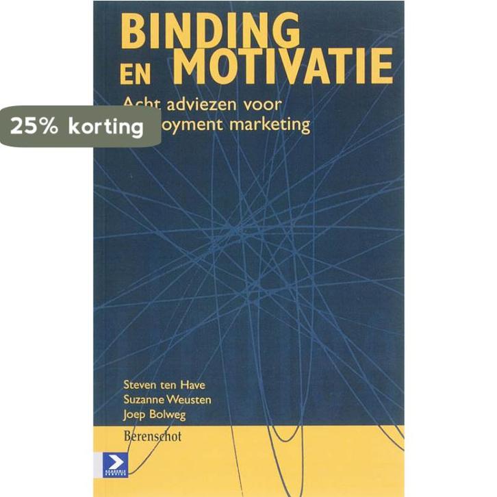 Binding en Motivatie 9789052615998 S. Weusten, Boeken, Economie, Management en Marketing, Gelezen, Verzenden