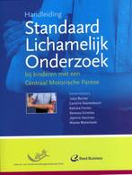 Handleiding standaard lichamelijk onderzoek 9789035231702, Verzenden, Gelezen