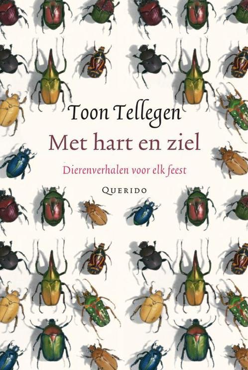Met hart en ziel 9789021434506 Toon Tellegen, Boeken, Romans, Zo goed als nieuw, Verzenden