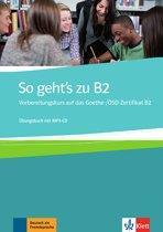 So gehts zu B2 Vorbereitungskurs auf das Goeth 9789462936713, Boeken, Studieboeken en Cursussen, Zo goed als nieuw, Verzenden