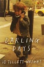Darling days by iO Tillett Wright (Paperback), Gelezen, Io Tillett Wright, Verzenden