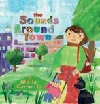 The sounds around town by Maria Carluccio (Paperback), Maria Carluccio, Gelezen, Verzenden
