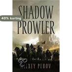 Shadow Prowler 9780765324030 Alexey Pehov, Boeken, Verzenden, Gelezen, Alexey Pehov