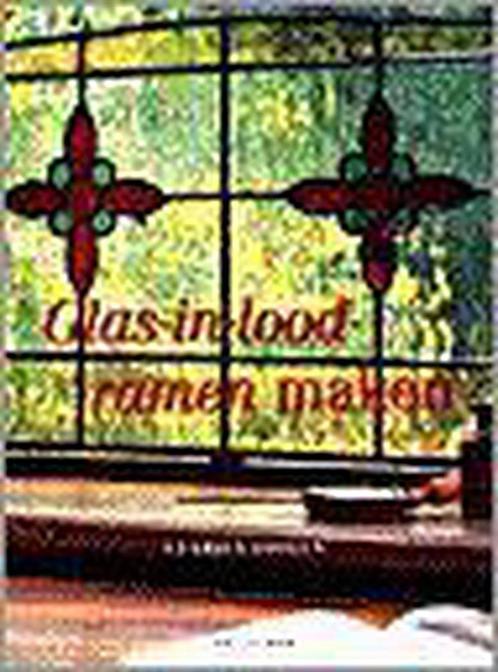 Glas-in-loodramen maken 9789021328195 C. Foolen, Boeken, Hobby en Vrije tijd, Zo goed als nieuw, Verzenden