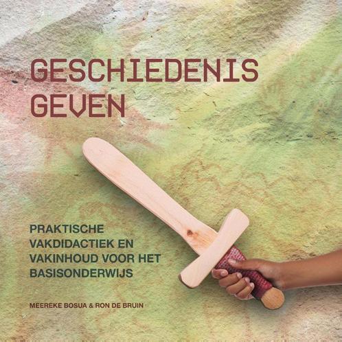 Geschiedenis geven 9789023257608, Boeken, Studieboeken en Cursussen, Zo goed als nieuw, Verzenden
