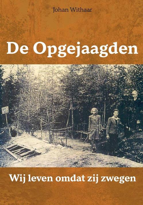 9789023259664 De opgejaagden Johan Withaar, Boeken, Studieboeken en Cursussen, Nieuw, Verzenden