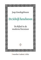 De Schrift herschreven / Amsterdam Academic Archive, Gelezen, Verzenden, [{:name=>'J. Goedegebuure', :role=>'A01'}]
