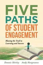 Five Paths of Student Engagement 9781942496687, Verzenden, Gelezen, Dennis Shirley